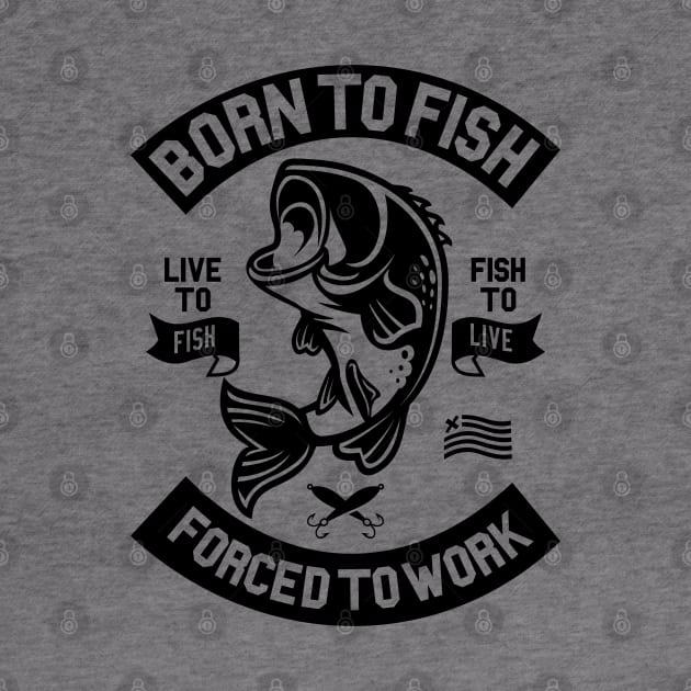 Born To Fish by CRD Branding